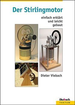 Der Stirlingmotor von Viebach,  Dieter