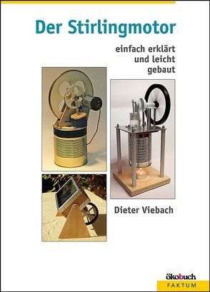 Der Stirlingmotor von Viebach,  Dieter