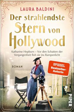 Der strahlendste Stern von Hollywood von Baldini,  Laura