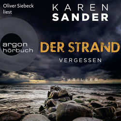 Der Strand: Vergessen von Sander,  Karen, Siebeck,  Oliver