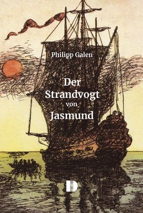 Der Strandvogt von Jasmund von Galen,  Philipp