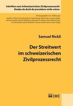 Der Streitwert im schweizerischen Zivilprozessrecht von Rickli,  Samuel