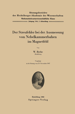 Der Streufehler bei der Ausmessung von Nebelkammerbahnen im Magnetfeld von Bothe,  W.