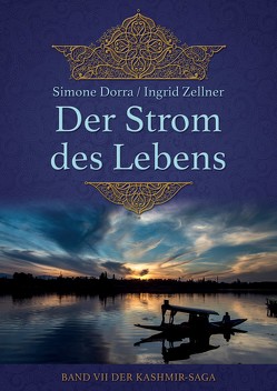 Der Strom des Lebens von Dorra,  Simone, Zellner,  Ingrid