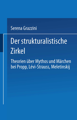 Der strukturalistische Zirkel von Grazzini,  Serena