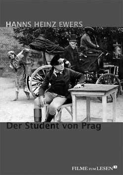Der Student von Prag von Ewers,  Hanns Heinz, Keiner,  Reinhold, Langheinrich-Anthos,  Leonard