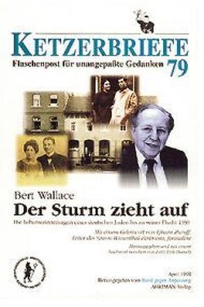 Der Sturm zieht auf. Lebenserinnerungen eines deutschen Juden bis zu seiner Flucht 1939 von Wallace,  Bert