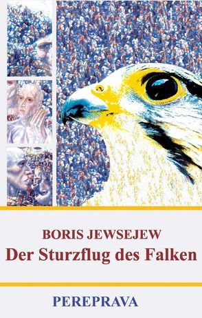 Der Sturzflug des Falken von Jewsejew,  Boris, Umbreit,  Hannelore