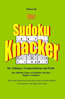 Der Sudoku-Knacker von Igl,  Helmut