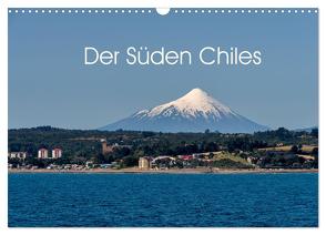 Der Süden Chiles (Wandkalender 2024 DIN A3 quer), CALVENDO Monatskalender von Schön,  Berlin,  Andreas