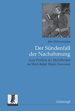 Der Sündenfall der Nachahmung von Stievermann,  Jan