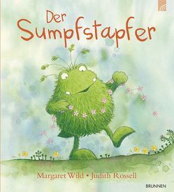 Der Sumpfstapfer von Pajunen-Walsh,  Hanna, Rossell,  Judith, Wild,  Margaret