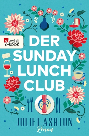 Der Sunday Lunch Club von Ashton,  Juliet, Jellinghaus,  Silke