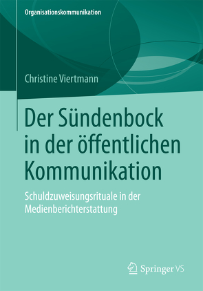 Der Sündenbock in der öffentlichen Kommunikation von Viertmann,  Christine