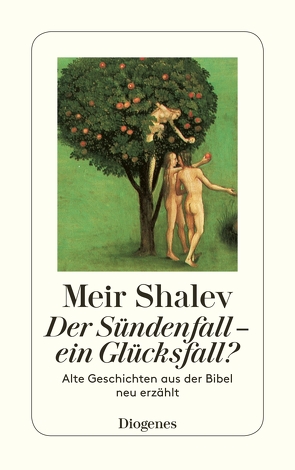 Der Sündenfall – ein Glücksfall? von Melcer,  Ruth, Shalev,  Meir