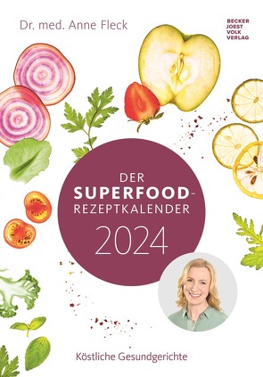 Der Superfood-Rezeptkalender 2024 23,7×34