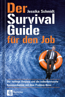 Der Survival Guide für den Job von Schmidt,  Jessika