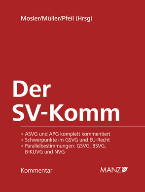 Der SV-Komm inkl. 232. Lfg. von Mosler,  Rudolf, Müller,  Rudolf, Pfeil,  Walter J.