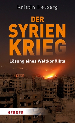 Der Syrien-Krieg von Helberg,  Kristin