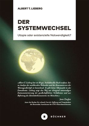 Der Systemwechsel von Lieberg,  Albert T.