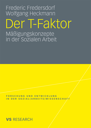 Der T-Faktor von Fredersdorf,  Frederic, Heckmann,  Wolfgang
