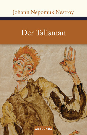 Der Talisman von Nestroy,  Johann Nepomuk