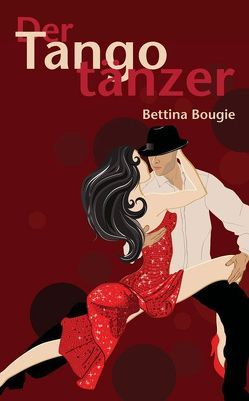 Der Tangotänzer von Bougie,  Bettina