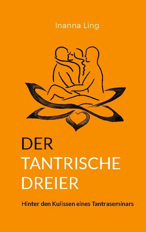 Der tantrische Dreier von Ling,  Inanna