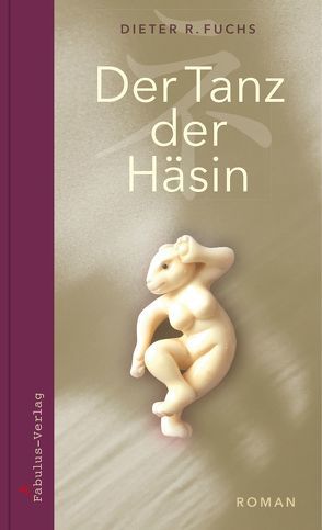 Der Tanz der Häsin von Fuchs,  Dieter R.