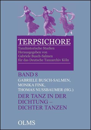 Der Tanz in der Dichtung – Dichter tanzen von Busch-Salmen,  Gabriele, Fink,  Monika, Nussbaumer,  Thomas