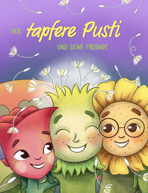 Der tapfere Pusti und seine Freunde von Betschart,  Damian, Gämperli,  Nicole