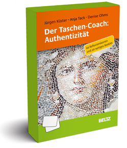 Der Taschen-Coach: Authentizität von Küster,  Jürgen, Ohms,  Denise, Tack,  Anja