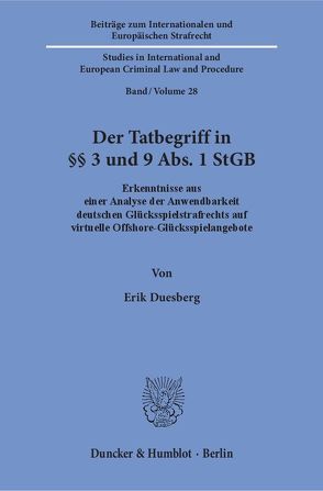 Der Tatbegriff in §§ 3 und 9 Abs. 1 StGB. von Duesberg,  Erik