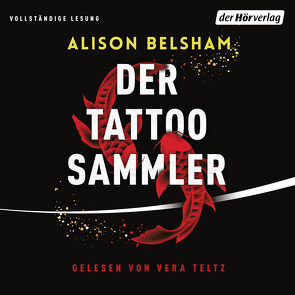 Der Tattoosammler von Belsham,  Alison, Lake-Zapp,  Kristina, Teltz,  Vera