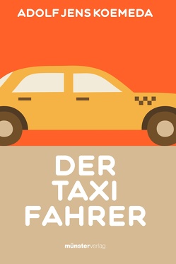 Der Taxifahrer von Koemeda,  Adolf Jens