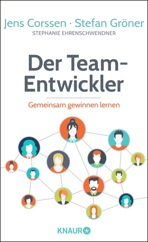 Der Team-Entwickler von Corssen,  Jens, Ehrenschwendner,  Stephanie, Gröner,  Stefan