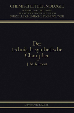 Der Technisch-Synthetische Campher von Klimont,  Isidor