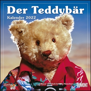 Der Teddybär 2022 – Broschürenkalender – Wandkalender – Format 30 x 30 cm