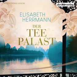 Der Teepalast von Herrmann,  Elisabeth, Nachtmann,  Julia