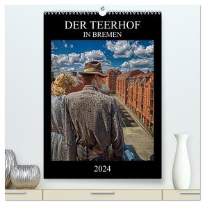 Der Teerhof in Bremen (hochwertiger Premium Wandkalender 2024 DIN A2 hoch), Kunstdruck in Hochglanz von Bomhoff,  Gerhard