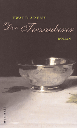 Der Teezauberer (eBook) von Arenz,  Ewald