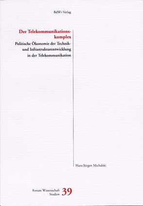 Der Telekommunikationskomplex von Michalski,  Hans J