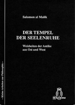 Der Tempel der Seelenruhe von Al-Malik,  Salomon