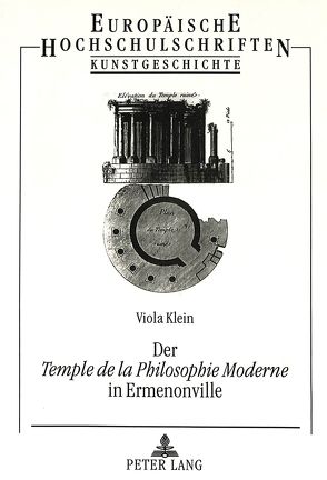 Der «Temple de la Philosophie Moderne» in Ermenonville von Klein,  Viola