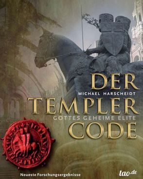 Der Templer Code von Harscheidt,  Michael