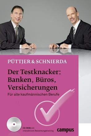 Der Testknacker: Banken, Büros, Versicherungen von Püttjer,  Christian, Schnierda,  Uwe