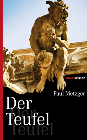Der Teufel von Metzger,  Paul