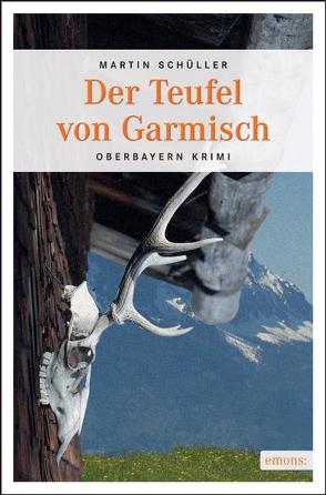 Der Teufel von Garmisch von Schüller,  Martin