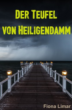 Der Teufel von Heiligendamm von Limar,  Fiona