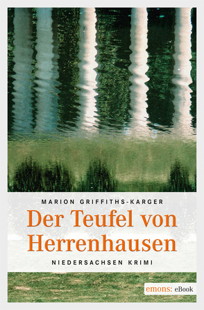 Der Teufel von Herrenhausen von Griffith-Karger,  Marion